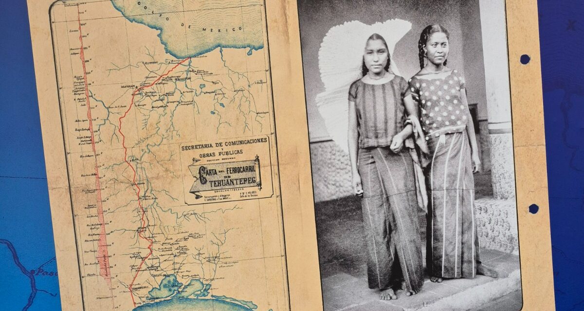 Viaje por el Istmo de Tehuantepec